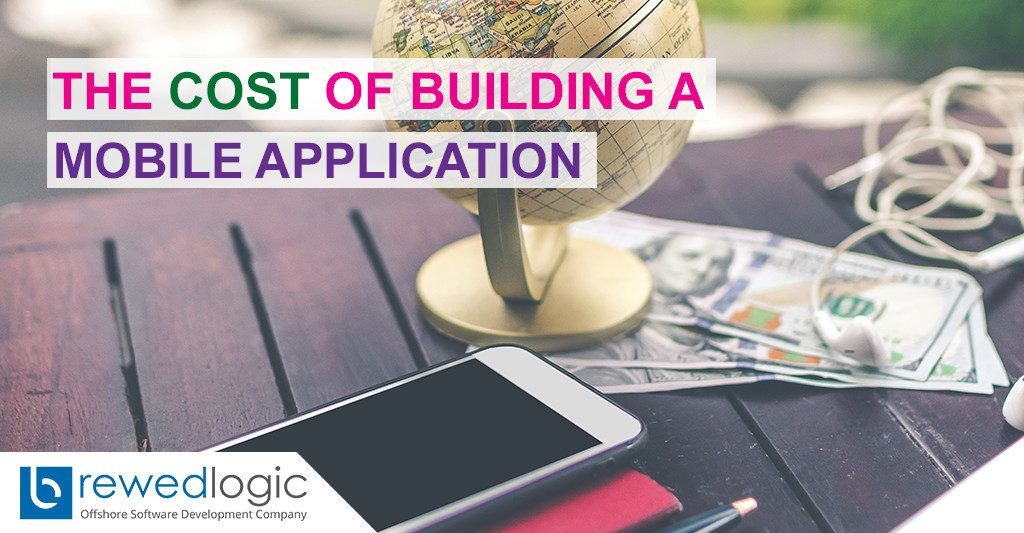 The Cost of Building a Mobile Application
